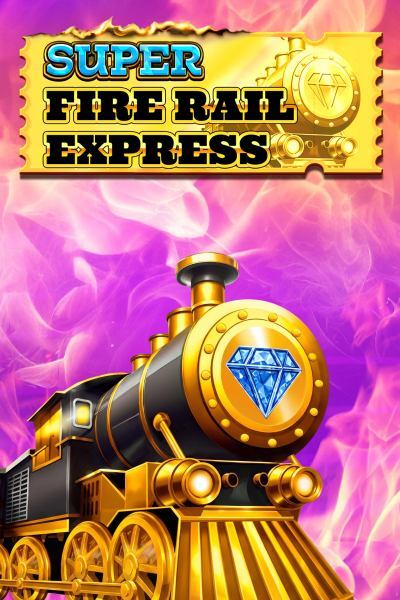 Super Fire Rail Express